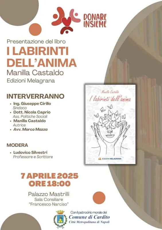 Locandina della presentazione di «I labirinti dell'anima» del 7 aprile 2025 a Cardito